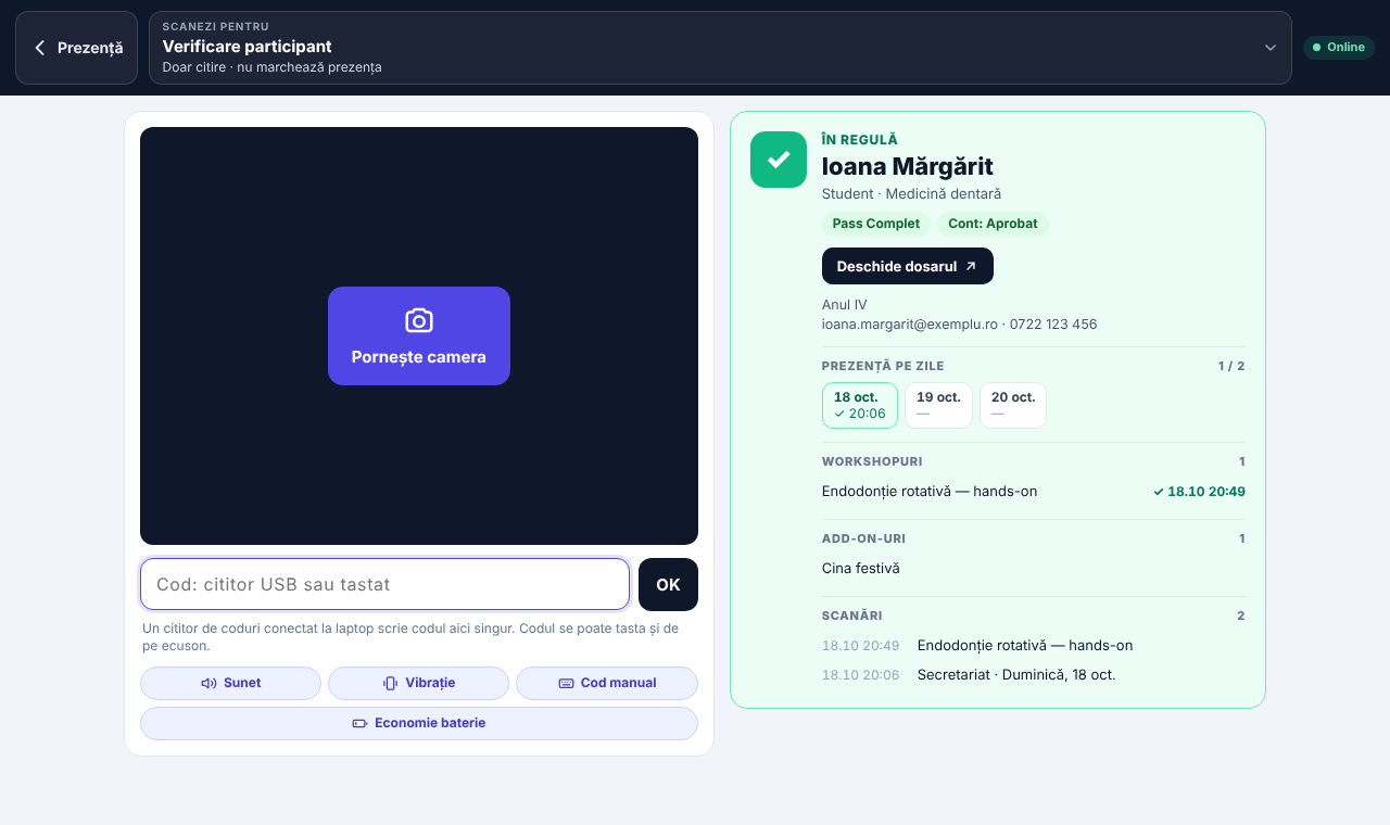 Scanerul pe laptop în modul Verificare participant: în dreapta cardul verde În regulă pentru Ioana Mărgărit, Student · Medicină dentară, etichetele Pass Complet și Cont: Aprobat, butonul Deschide dosarul, anul și datele de contact, prezența pe zile (18 oct. ✓ 20:06, 19 și 20 oct. fără), workshopul cu ora scanării, add-on-ul Cina festivă și lista scanărilor