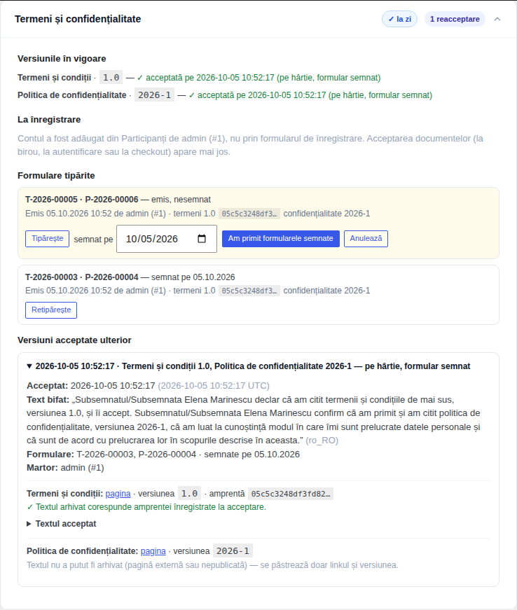 Cardul Termeni și confidențialitate din dosar: versiunile în vigoare acceptate pe hârtie; secțiunea Formulare tipărite cu un set emis, nesemnat (Tipărește, semnat pe, Am primit formularele semnate, Anulează) și un set semnat (Retipărește); intrarea din istoric cu Formulare: T-2026-00003, P-2026-00004 · semnate pe 05.10.2026 și Martor