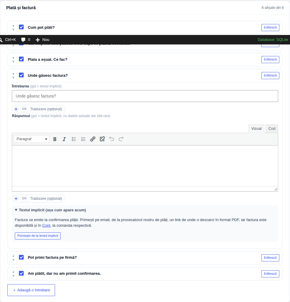 Editorul FAQ: rânduri cu săgeți de mutare, bifa de afișare și Editează; o întrebare deschisă cu câmpurile Întrebarea și Răspunsul, butoanele + EN și textul implicit dedesubt