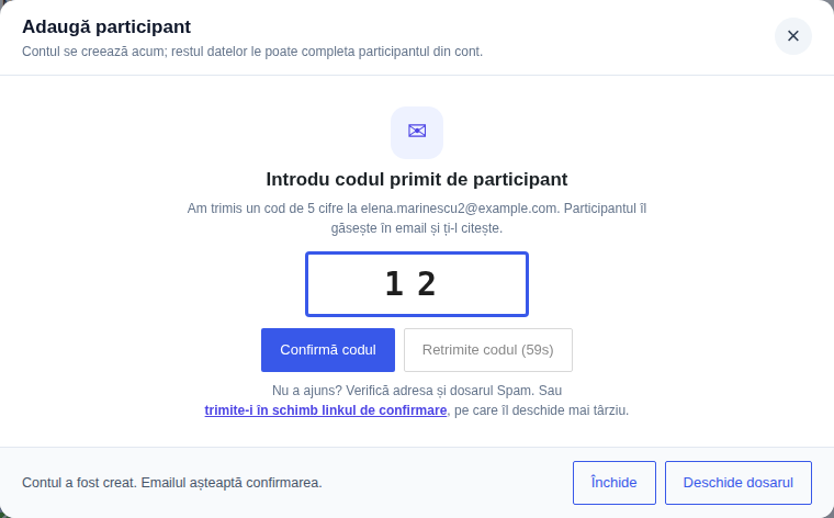 Pasul Introdu codul primit de participant: codul de 5 cifre, Confirmă codul, Retrimite codul cu numărătoare inversă și linkul Trimite-i în schimb linkul de confirmare