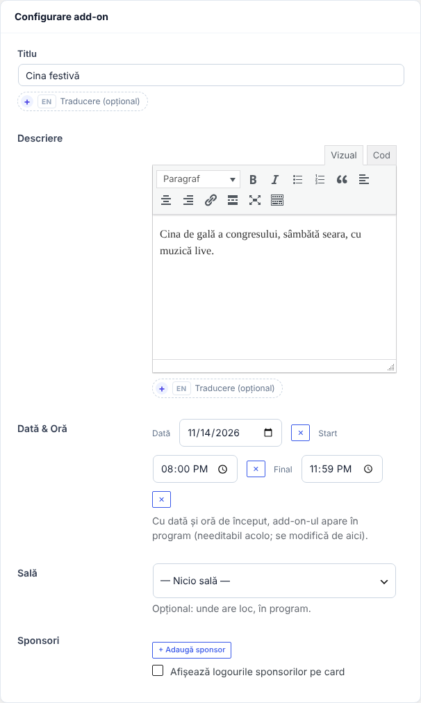 Configurare add-on: Titlu Cina festivă, Descriere Cina de gală a congresului, sâmbătă seara, cu muzică live, Dată & Oră, Sală, Sponsori