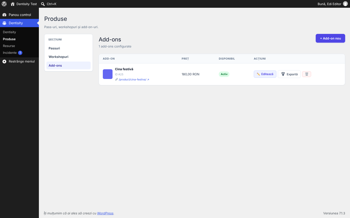 Lista add-on-urilor cu Cina festivă, 180 RON, Activ