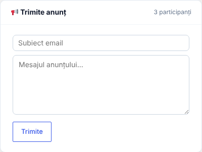 Cardul Trimite anunț către 3 participanți, cu subiect, mesaj și butonul Trimite
