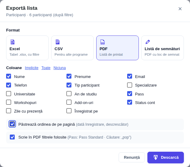 Fereastra de export din Participanți, cu PDF ales și, sub coloane, opțiunile bifate Păstrează ordinea de pe pagină (dată înregistrare, descrescător) și Scrie în PDF filtrele folosite (Pass: Pass Standard · Căutare: „pop”)