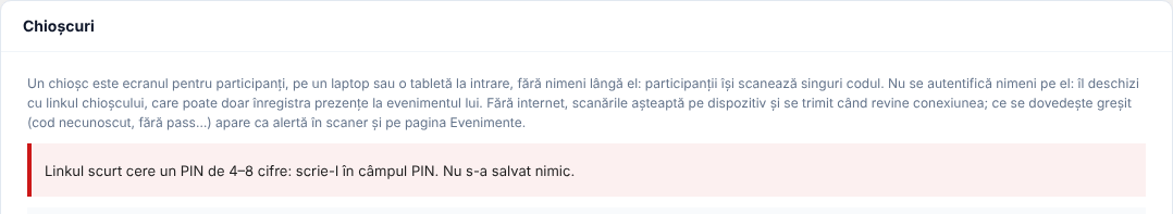 Mesajul roșu din cardul Chioșcuri: Linkul scurt cere un PIN de 4–8 cifre: scrie-l în câmpul PIN. Nu s-a salvat nimic.