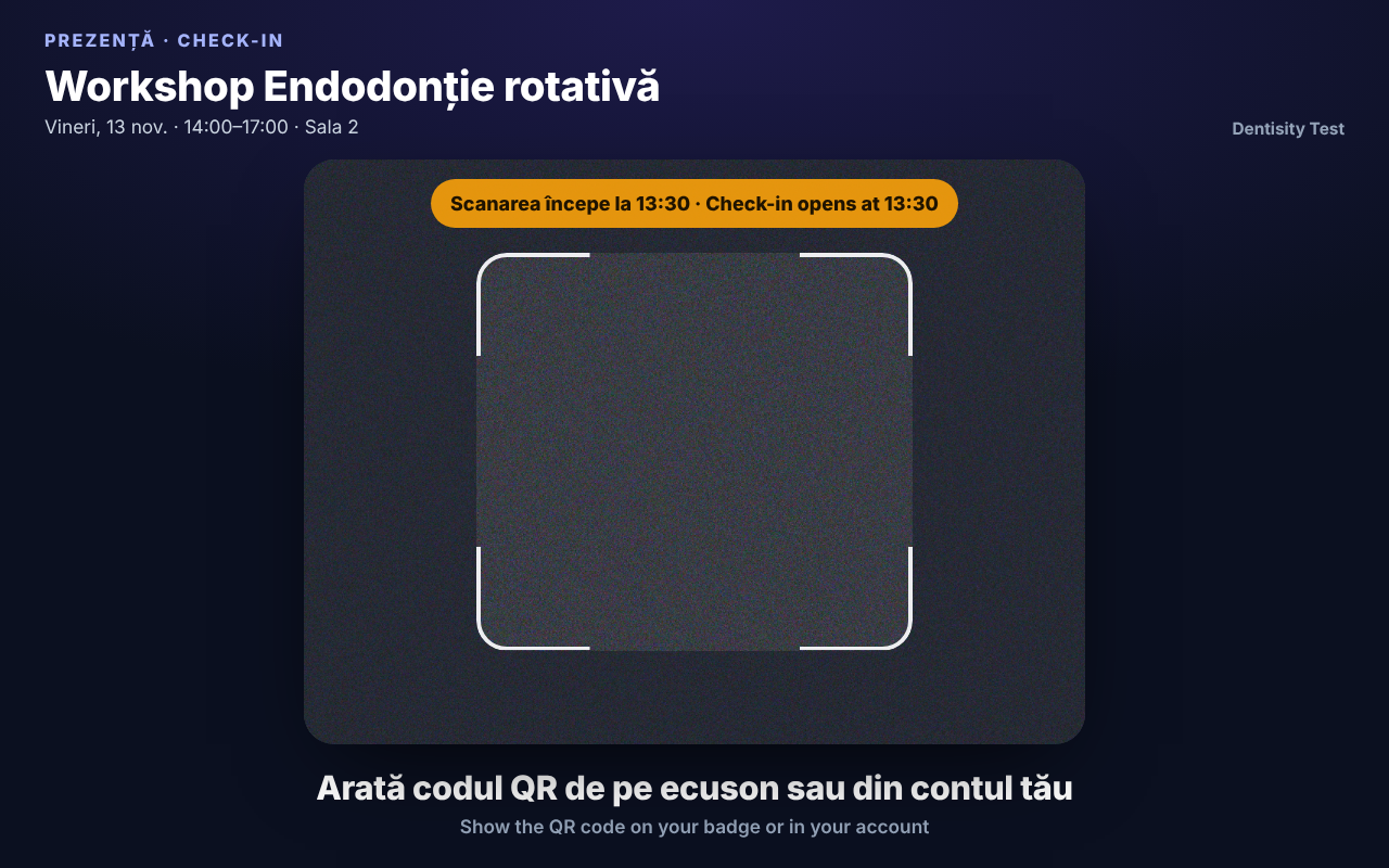 Chioșcul fixat pe Workshop Endodonție rotativă, Vineri 13 nov. 14:00–17:00 Sala 2, cu banda portocalie Scanarea începe la 13:30 · Check-in opens at 13:30 peste imaginea camerei