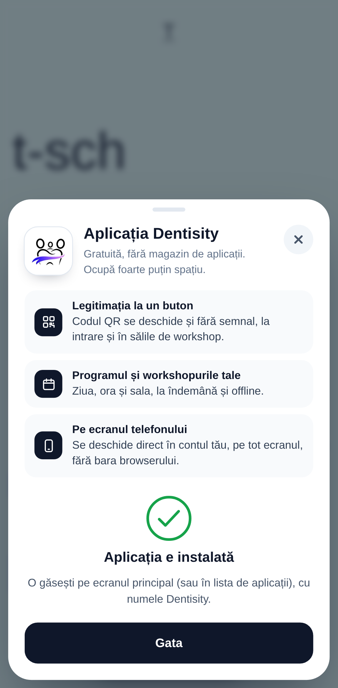 Instalarea s-a încheiat: bifa verde, Aplicația e instalată, o găsești pe ecranul principal cu numele Dentisity, și butonul Gata