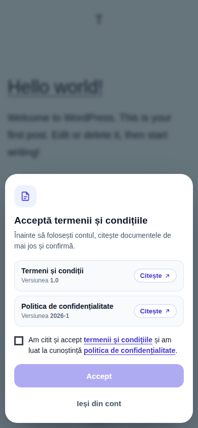Fereastra Acceptă termenii și condițiile la prima autentificare: Termeni și condiții versiunea 1.0, Politica de confidențialitate, bifa Am citit și accept termenii și condițiile și am luat la cunoștință politica de confidențialitate, butonul Accept și Ieși din cont