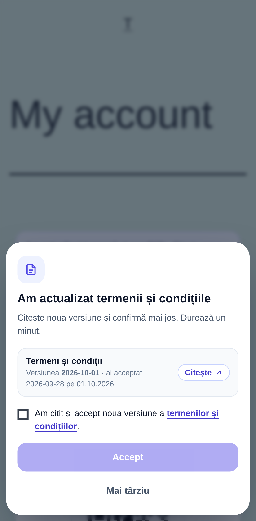 Fereastra Am actualizat termenii și condițiile pe telefon: documentul Termeni și condiții, versiunea 2026-10-01, ai acceptat 2026-09-28 pe 01.10.2026, butonul Citește, bifa Am citit și accept noua versiune a termenilor și condițiilor, butoanele Accept și Mai târziu