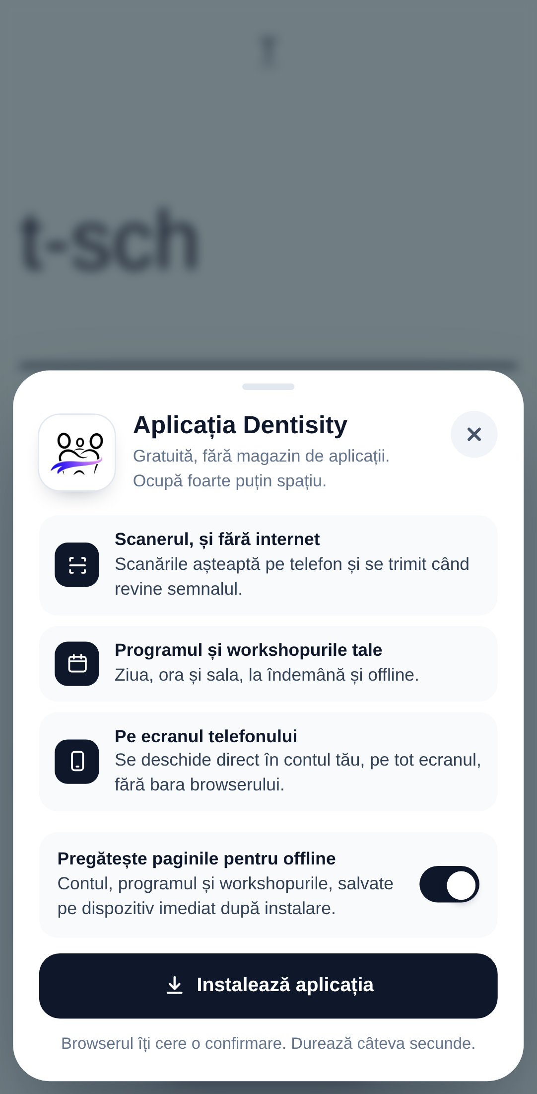 Fereastra Aplicația Dentisity pentru Secretariat: Scanerul, și fără internet; Programul și workshopurile tale; Pe ecranul telefonului; comutatorul Pregătește paginile pentru offline și butonul Instalează aplicația