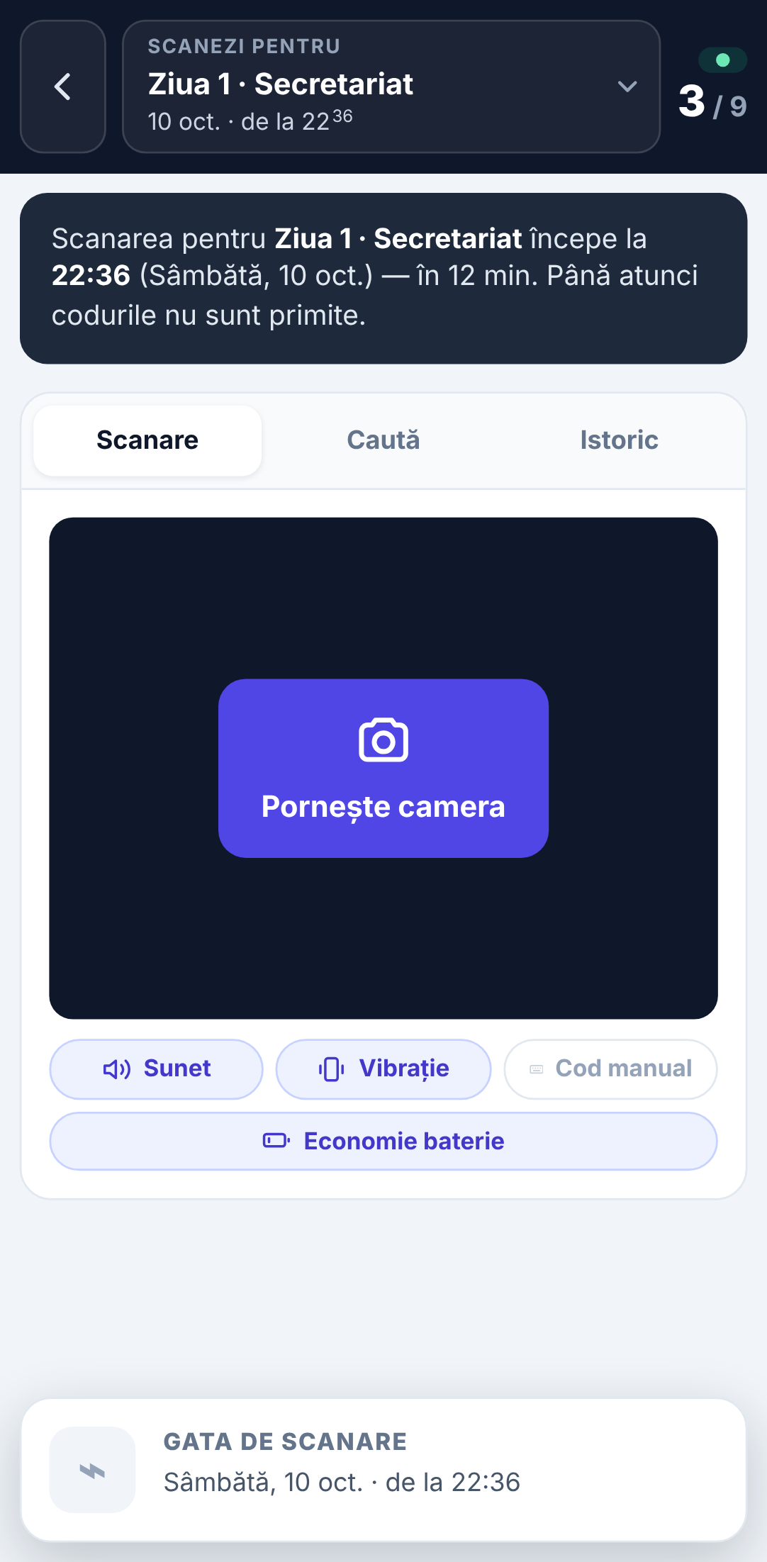 Scanerul pe telefon cu mesajul: Scanarea pentru Ziua 1 · Secretariat începe la 22:36 (Sâmbătă, 10 oct.) — în 12 min. Până atunci codurile nu sunt primite.