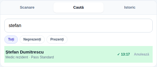 Tabul Caută: căutarea stefan găsește Ștefan Dumitrescu, marcat acum prezent (✓ cu ora) și evidențiat cu verde, cu butonul Anulează