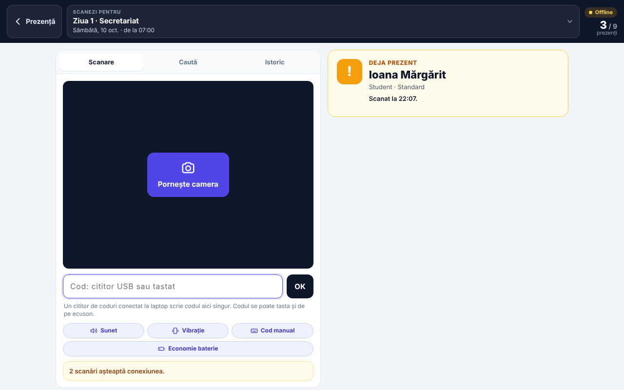 Scanerul fără internet: sus în dreapta Offline deasupra numărului de prezenți, rezultatul Deja prezent venit din lista salvată pe dispozitiv, și sub butoane mesajul 2 scanări așteaptă conexiunea