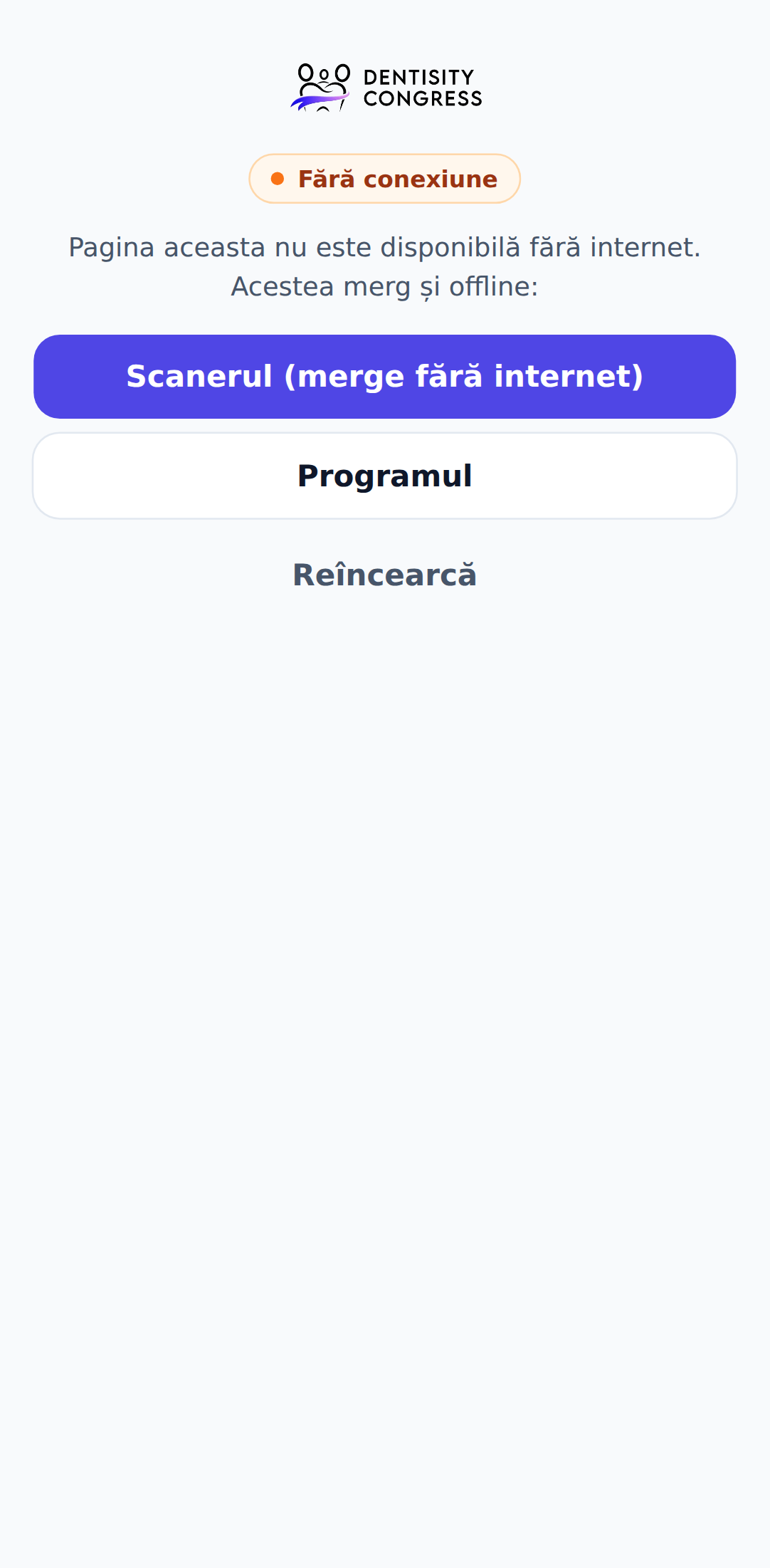 Ecranul Fără conexiune pentru echipă: logo-ul, mesajul Pagina aceasta nu este disponibilă fără internet, butoanele Scanerul (merge fără internet) și Programul, și Reîncearcă